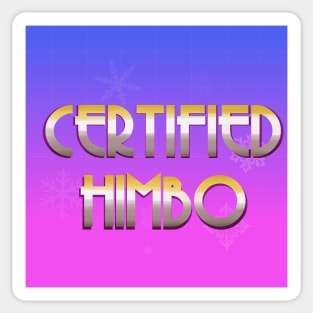 Certified Himbo Sticker